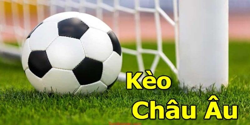 Kèo Châu Âu 99win - Hướng Dẫn Chiến Thắng Cao Thủ 2026