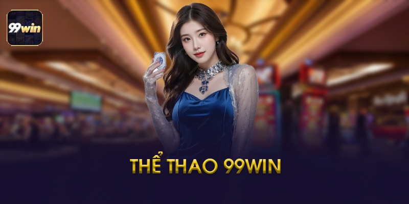 Thể Thao 99WIN - Tìm Hiểu Các Loại Kèo Bóng Đá Phổ Biến
